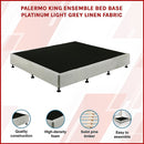 Palermo King Ensemble Bed Base Platinum Light Grey Linen Fabric-3