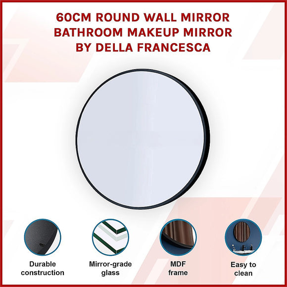 60cm Round Wall Mirror Bathroom Makeup Mirror by Della Francesca